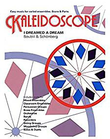 Kaleidoscope: I Dreamed A Dream (Les Miserables). Für Ensemble