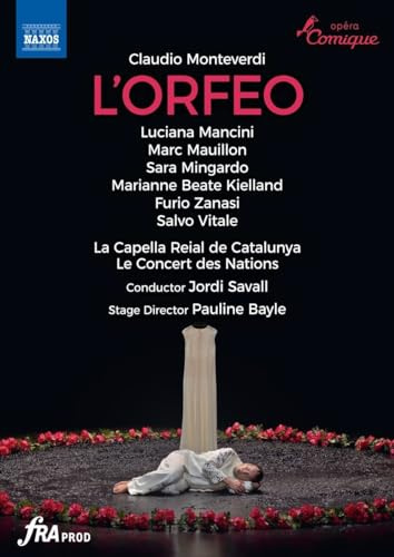 Monteverdi: L Orfeo [Luciana Mancini; Marianne Beate Kielland; Sara Mingardo; Jordi Savall] [Naxos: 2110733]