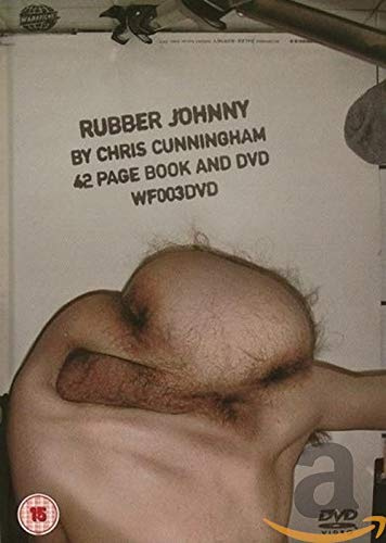 Rubber Johnny by Chris Cunningham