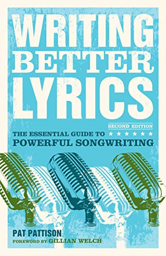 Writing Better Lyrics (English Edition)