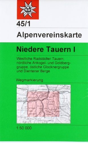 DAV Alpenvereinskarte 45/1 Niedere Tauern I. 1 : 50 000 Wegmarkierung: Topographische Karte von Oesterreichischer Alpenverein (2009) Landkarte
