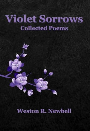 Violet Sorrows: Collected Poems