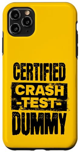Hülle für iPhone 11 Pro Max Zertifizierter Crashtest-Dummy! Autounfall-Unfall-Wiederherstellung
