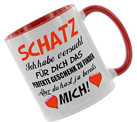 Schatz - ich habe versucht für dich ... Kaffeetasse mit Motiv, Tasse mit Druck, auch individuell mit Spruch, Foto, Wunschtext, Wunschname (Rot)