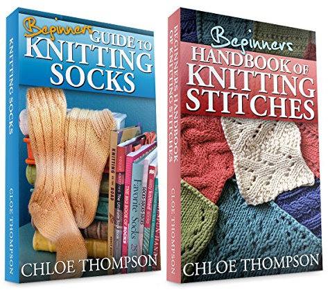 (2 BOOK BUNDLE) Beginners Handbook of Knitting Stitches & How to Knit Socks (English Edition)