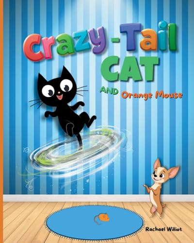 Crazy-Tail Cat and Orange Mouse