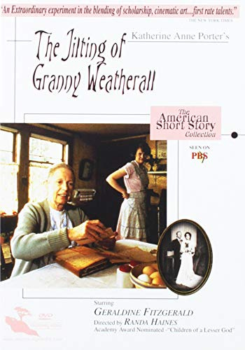 The Jilting of Granny Weatherall