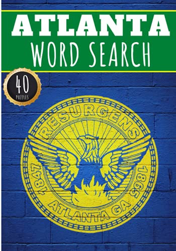 Atlanta Word Search: 40 Fun Puzzles With Words Scramble for Adults, Kids and Seniors | More Than 300 Americans Words On Atlanta and Usa Cities, Famous ... History and Heritage, American Vocabulary