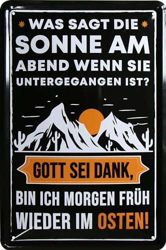 WOGEKA ART Retro Blechschild - Osten - was sagt die Sonne am Abend - Nostalgie Deko Schild als Geschenkidee für Ossi Fans zu Geburtstag Weihnachten 20x30 cm Metallschild 872