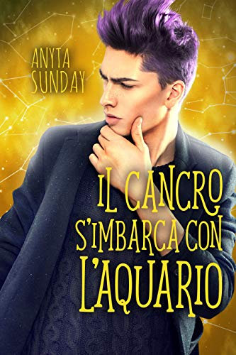 Il Cancro s’imbarca con l’Aquario (Segni d'Amore Vol. 5)