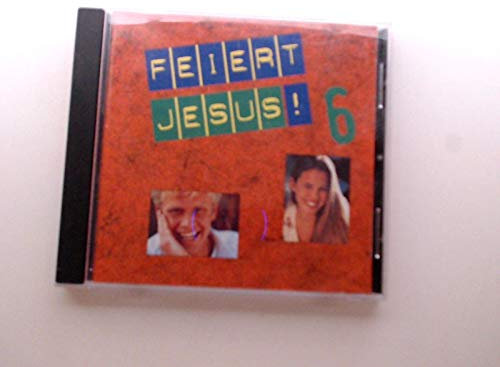Feiert Jesus! 6, 1 Audio-CD.Tl.6
