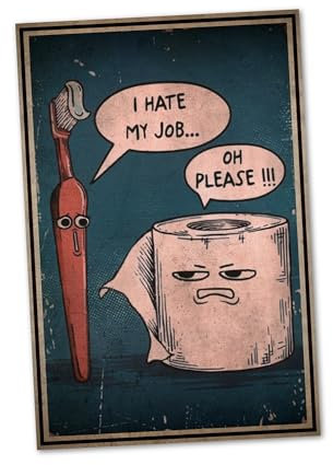 I Hate My Job Schild lustige Geschenk Idee - für Toilette und Bäder - 20x30cm Forex in 3mm Stärke