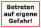 Melis-Folienwerkstatt Schild - Betreten auf eigene Gefahr - 15x10cm | 3mm Hartschaum – S00080-114-B 20 VAR