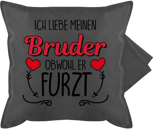 Kissenbezug - Kissen - Ich liebe meinen Bruder obwohl er furzt - 50 x 50 cm - Grau - geburtstagsgeschenk für brüder sprüche brother furz zierkissen geschenk mein geschenke bruderherz furzen