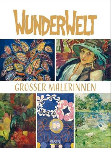 Wunderwelt großer Malerinnen - Kalender 2025 - Gallery-Format - Korsch-Verlag - Kunstkalender - 48 cm x 64 cm