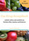 Das Sirup Rezeptbuch: einfach, lecker und natürlich aus frischem Obst, Gemüse und Kräutern (Mein kleines Beet Rezeptwelt)
