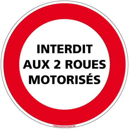 Panneau - Interdit aux Deux Roues Motorisées - Diamètre 250 mm - Plastique Rigide PVC 1,5 mm - Protection Anti-UV