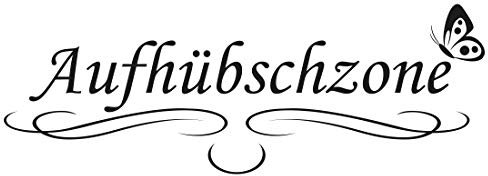 Wandtattoo Aufhübschzone - Größe: S - 40cm x 14cm - 23 mögliche Farben