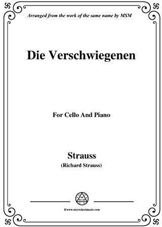 Richard Strauss-Die Verschwiegenen, for Cello and Piano