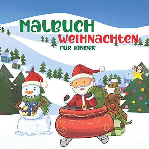 Malbuch Weihnachten Für Kinder: Niedliche Zeichnungen mit Weihnachtsmann, Rentier, Elfen und mehr Magische Weihnachten | Weihnachtsmalbuch Für Kinder