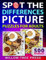 Spot The Difference Picture Puzzles Book For Adults: 50 Premium Picture Puzzles - 10 Differences Each - 8.5 x 11 Inches Large Size