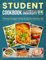 Student Cookbook For University UK Edition: 120 Easy & Budget-Friendly Recipes for University Life