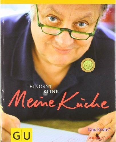 Vincent Klink - Meine Küche (GU Autoren-Kochbücher) von Klink. Vincent (2008) Gebundene Ausgabe