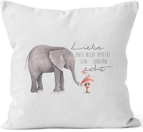 MoonWorks Kissenbezug Geschenk Liebe muss Nicht perfekt Sein sondern echt Elefant Maus Kissen-Hülle Deko-Kissen 40x40 Baumwolle weiß 40cm x 40cm