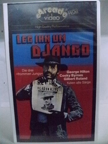 Leg ihn um Django ~ Die drei >frommen Jungs< füllen alle Särge