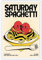 DVBOCS Retro Food Canvas Wall Art, Saturday Spaghetti Positive Quote Funky Art Poster Beige Gelb Rot Pastell Vintage Ästhetisch Nostalgie Druck Gemälde für Dekor Küche Esszimmer 30,5 x 40,6 cm