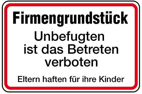 Schild Alu Firmengrundstück Unbefugten ist das Betreten verboten 250 x 350 mm (Betriebsgelände, Zutritt verboten) praxisbewährt, wetterfest
