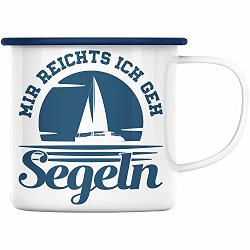 Trendation - Segeln Geschenk Emaille Tasse Mir Reichts Ich Geh Segeln Geschenkidee für Segler Emaille Emaille Tasse Besonders Segelboot (Blau)