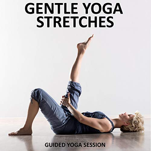 Gentle Yoga Stretches: A Yin Style Yoga Class for Beginners