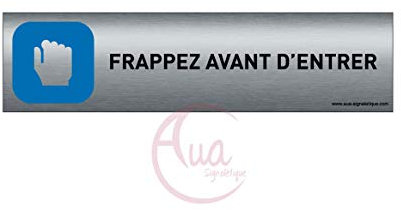 Plaque de porte aluminium brossé imprimé -Dimensions 200 x 50 mm - Double face adhésif au dos - Impression UV directement sur l'aluminium (Pas de contre collage) (Frappez avant entrer)