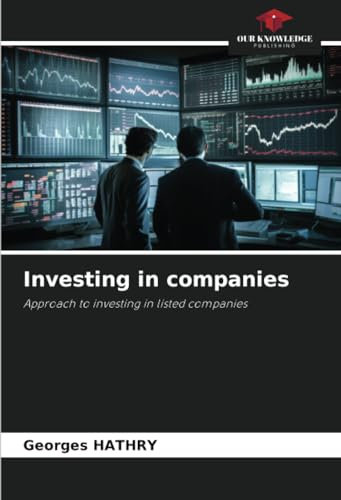 Investing in companies: Approach to investing in listed companies