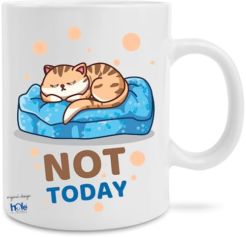 Hole Gadget Lustige Tassen, Tasse mit lustigen und originellen Geschenkideen zum Frühstück oder Tee, niedliche Geschenke für Schwester, Mutter, Valentinstag, Herren, Damen (Not Heute)