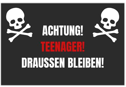 Vorsicht Teenager Schild 30x20cm - Witziges Türschild, für jeden Anlass - für Jugendweihe & Geburtstag - Made in Germany (Achtung! Teenager! Draussen bleiben!)