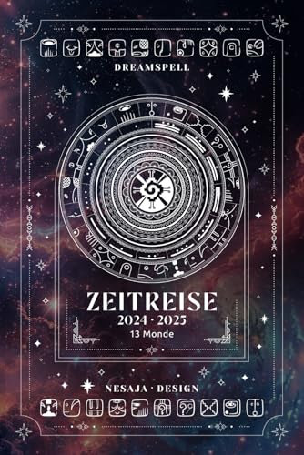 DreamSpell Journal: Deine Reise durch die Zeit 2024/2025