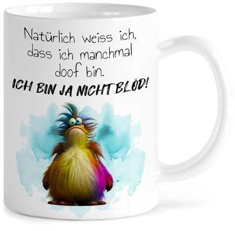 MeLifestyle Kaffeetasse Tasse Becher Motiv Natürlich weiss ich, dass ich manchmal doof bin Ich bin ja nicht blöd | Keramik 330ml | Geschenk, Freund, Freundin, Kollege, Kollegin, Bürotasse