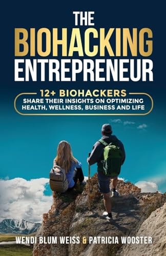 THE BIOHACKING Entrepreneur
