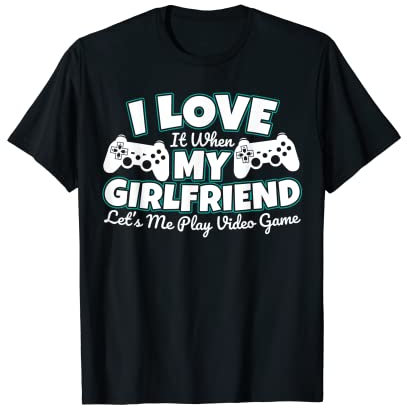 Lustiges Gamer Zocker Konsole Game Freundin T-Shirt T-Shirt