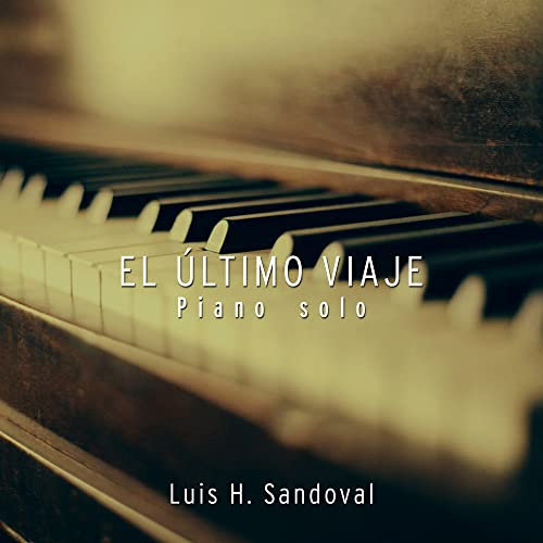 El Último Viaje: Piano Solo