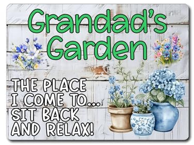 Decalarama Grandparent Garden Metal Sign Gift – Grandad's Garden The Place I Come To...Sit Back And Relax - Family Fun Grandchild Home Allotment Novelty Aluminium Present