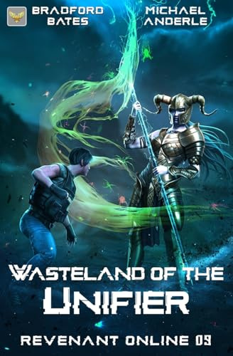 Wasteland of the Unifier (Revenant Online, Band 9)