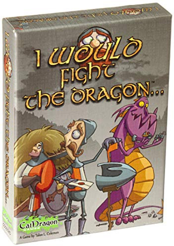 I Would Fight the Dragon