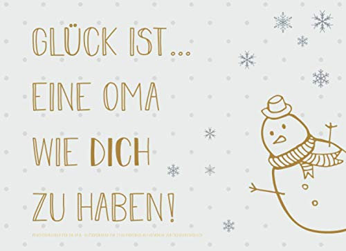 Adventskalender für die Oma, Gutscheinbuch mit 24 Gutscheinen als Geschenk zum Selbstausfüllen, Glück ist… eine Oma wie dich zu haben: Buch-Kalender ... Geschenkidee für jede Großmutter zum Advent