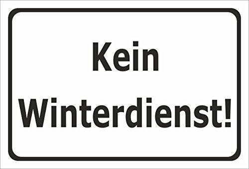 Melis-Folienwerkstatt Schild Kein Winterdienst - 30x20cm - 3mm Aluverbund – 20 VAR S00018-027-A