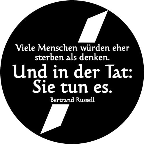 Viele Menschen würden eher sterben als denken Aufkleber 10 cm