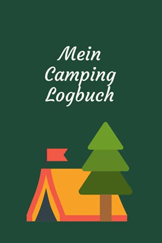 Mein Camping Logbuch: Camper Wohnmobil Tagebuch