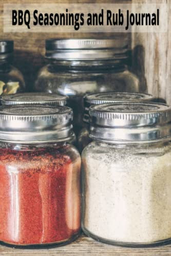 BBQ Seasoning and Rub Journal, Write Your Own DIY Recipes